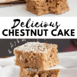 Stack of 3 squares chestnut cake