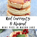 Stacked mini pies and red currants on top