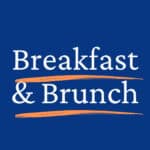 Breakfast & Brunch